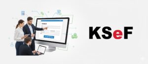 Krajowy System e-Faktur (KSeF) – co to&nbsp;jest&nbsp;i jak przygotować firmę na&nbsp;obowiązek e-fakturowania?